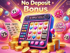 Grab 20 Free Spins No Deposit Bonus at Pink Riches Bingo